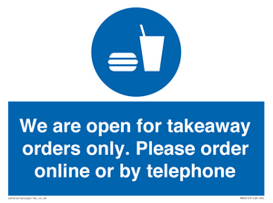We are open for takeaway orders only. Please order online or by telephone